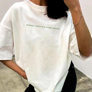 Pilates, Matcha & Inner peace Oversized Tshirt