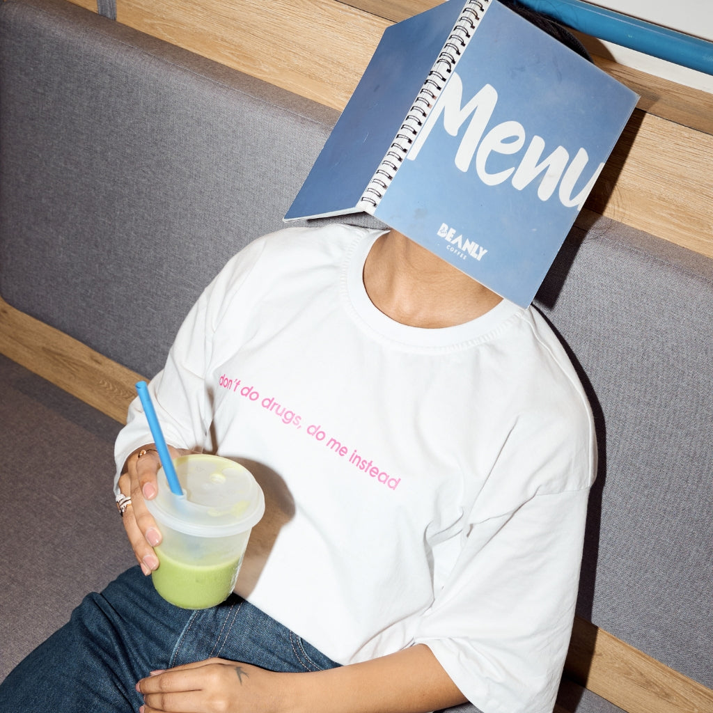 Dont do drugs, do me instead Oversized Tshirt