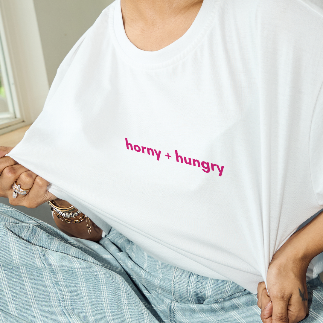 Horny + Hungry  (Oversized Tshirt)